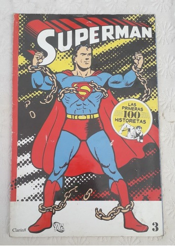 Historieta Comic * Superman 1meras 100 Histori * Nº 3 Clari