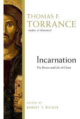 Libro Incarnation : The Person And Life Of Christ - Thoma...