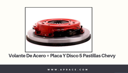 Volante De Acero + Placa Y Disco 5 Pastillas Chevy
