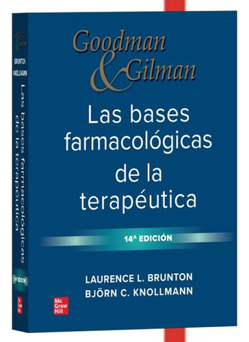 Goodman & Gilman Las Bases Farmacológicas 14 Ed. ¡original!