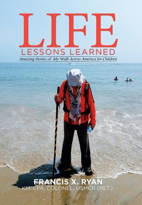Libro Life Lessons Learned: Amazing Stories Of My Walk Ac...