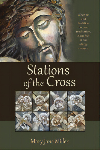 Stations Of The Cross, De Miller, Mary Jane. Editorial Lulu Pr, Tapa Blanda En Inglés