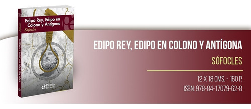Edipo Rey, Edipo En Colono Y Antígona Sófocles Plutón