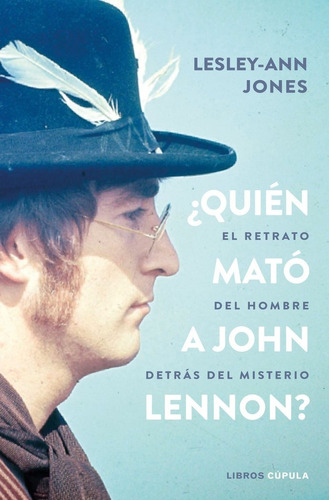 Quien Mato A John Lennon - Lesley-ann Jones