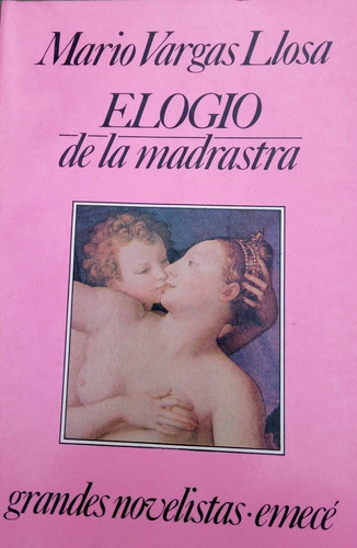 Elogio De La Madrastra Mario Vargas Llosa (Usado)