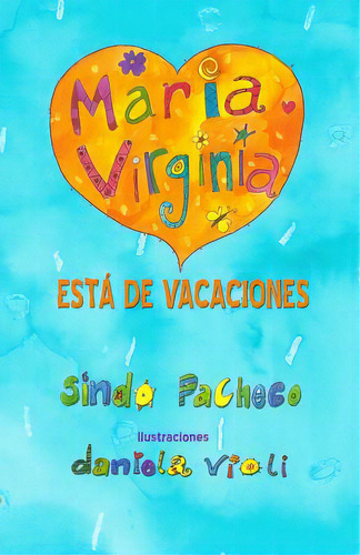 Marãâa Virginia Estãâ¡ De Vacaciones, De Violi, Daniela. Editorial Createspace, Tapa Blanda En Español