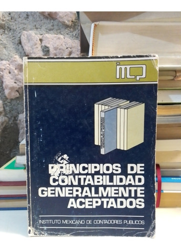 Principios De Contabilidad Generalmente Aceptados