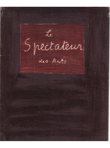 Revista / Le Spectateur Des Arts 1 ( Paris, 1944 )  Dubuffet
