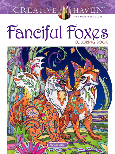 Libro: Creative Haven Fanciful Foxes Coloring Book (adult Co