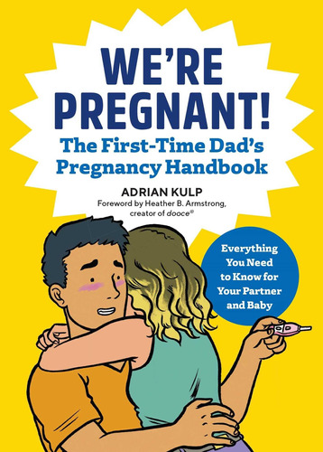 Libro: Weøre Pregnant! The First Time Dadøs Pregnancy Handbo