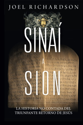 Libro: Sinaí A Sion: La Historia No Contada Del Triunfante R