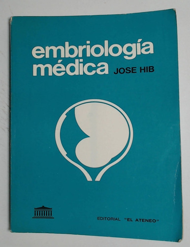 Embriologia Medica - Hib, Jose