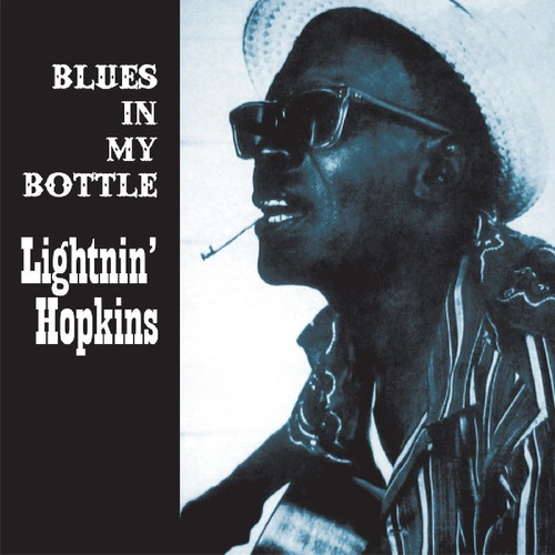 Cd Lightnin' Hopkins Blues In My Bottle