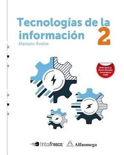 Tecnologias De La Informacion 2 Tinta Fresca (nueva Escuela