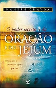 Livro Poder Segreto Da Oracao E Do Jejum, O