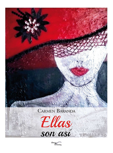 Ellas Son Así - Carmen Baranda