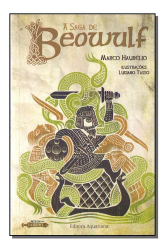 Saga De Beowulf, A, De Haurélio, Marco. Editora Aquariana Em Português