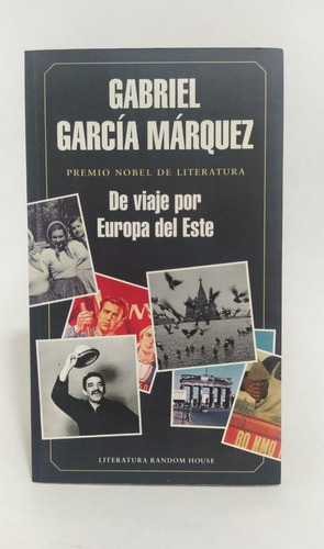 Libros De Viaje Por Europa Del Este / Gabriel García Márquez
