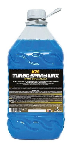 Cera Rapida K78 Turbo Spray Wax Brillo Final 5lts Bidon