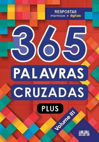 Livro 365 Palavras Cruzadas Plus - Volume Iii