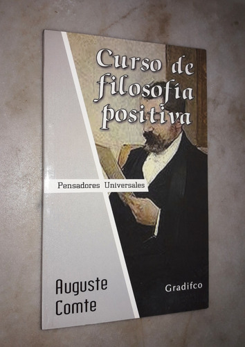 Curso De Filosofia Positiva - Auguste Comte - Ed. Gradifco