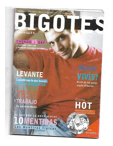 Revista Bigotes #4 2006 Comic Gay Fotos Modelo Cheto 