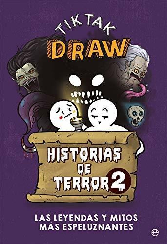 Historias De Terror 2: Las Leyendas Y Mitos Más Espeluznante