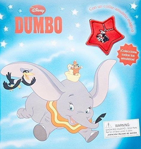 Dumbo.  Con Collar Amuleto Magico, de Disney. Editorial Parragon en español