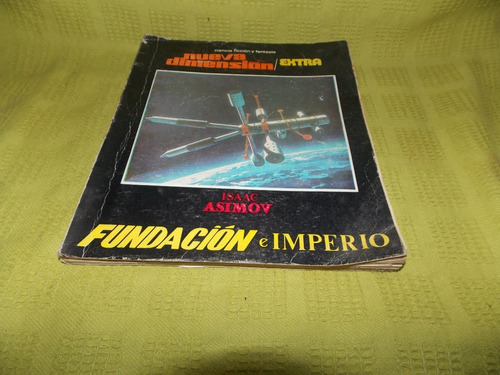 Fundación E Imperio - Isaac Asimov - Nueva Dimensión / Extra