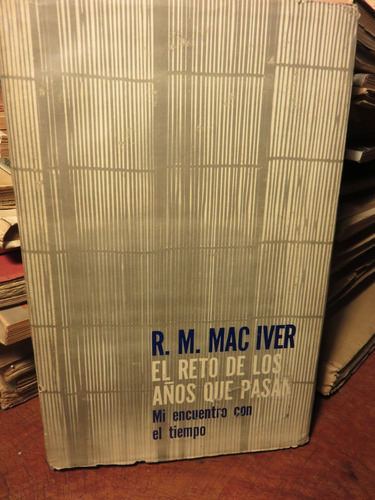 Reto De Los Años Que Pasan Encuentro Con El Tiempo -mac Iver