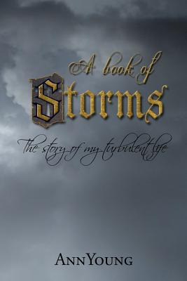 Libro A Book Of Storms: The Story Of My Turbulant Life - ...