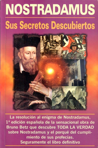 Libro Nostradamus Sus Secretos Descubiertos