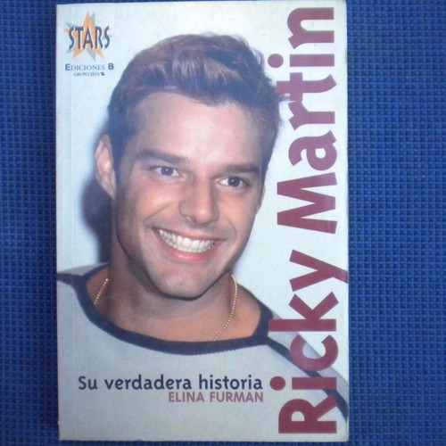 Ricky Martin Su Verdadera Historia, Elena Furman, Edicines B