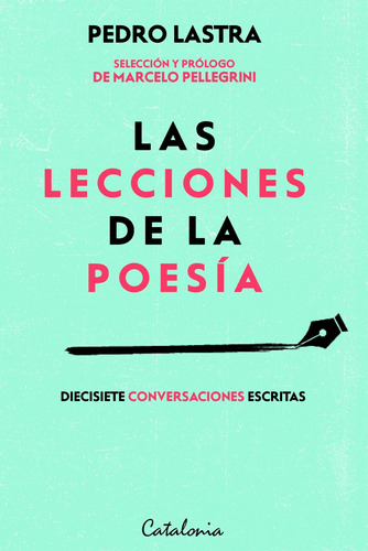 Libro Las Lecciones De La Poesía - Lastra. Pedro