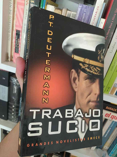 Trabajo Sucio Peter T. Deutermann Ed. Emece Editores 421 Pág