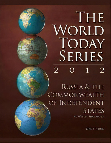 Russia And The Commonwealth Of Independent States 2012, De M. Wesley Shoemaker. Editorial Rowman Littlefield, Tapa Blanda En Inglés