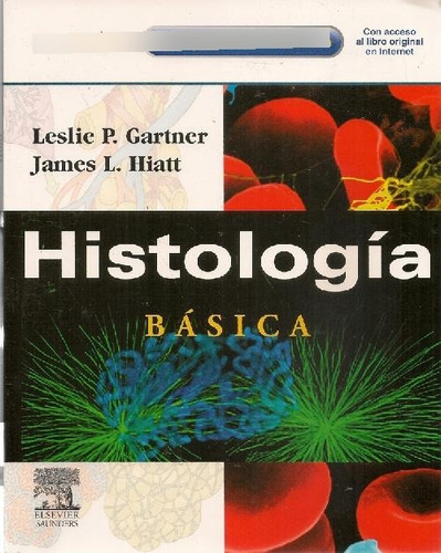 Libro Histología Básica De Leslie P Gartner James L Hiatt