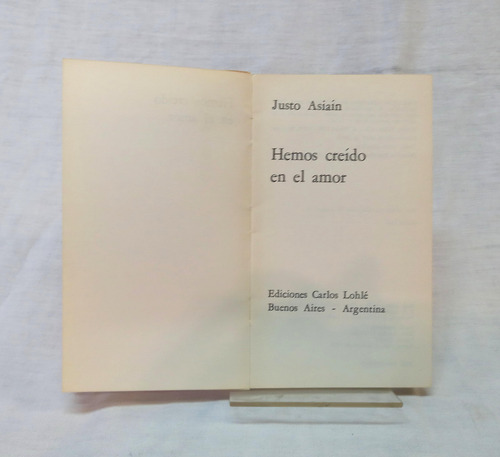 Hemos Creido En El Amor - Justo Asain (Usado)