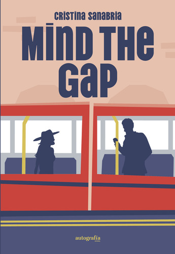 Mind The Gap: , De Sanabria Cristina., Vol. 1. Editorial Solar Pod, Tapa Pasta Blanda, Edición 1 En Español, 2024