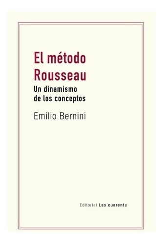 Metodo Rousseau, El - Emilio Bernini