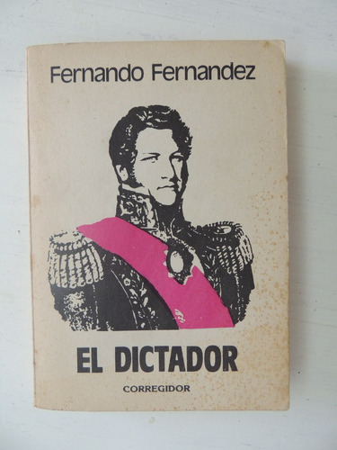 El Dictador Fernando Fernandez