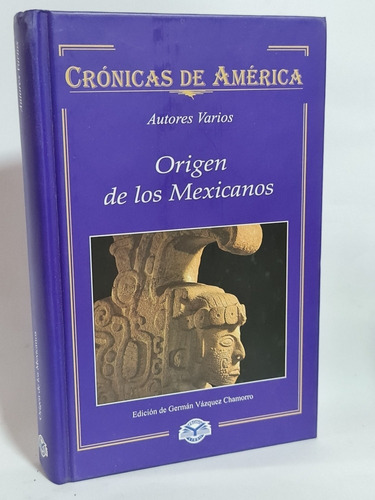 Origen De Los Mexicanos Autores Varios Pasta Dura 250 Pp