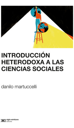 Libro Introduccion Heterodoxa A Las Ciencias Sociales