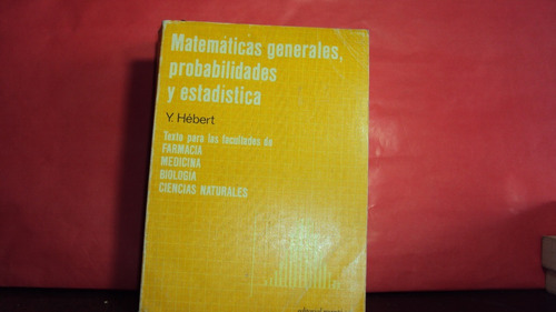 Matematicas Generales Probabilidades Y Estadistica Herbert