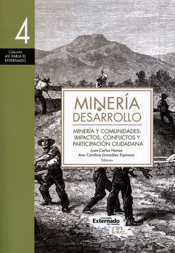 Libro Minería Y Desarrollo (4) Minería Y Comunidades: Impac
