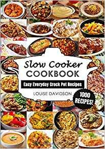 Slow Cooker Cookbook Easy Onepot Meal Crock Pot Recipes  100