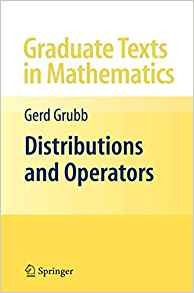 Distributions And Operators (graduate Texts In Mathematics)
