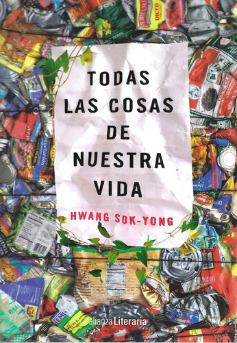 Todas Las Cosas De Nuestra Vida Hwang Sok-yong