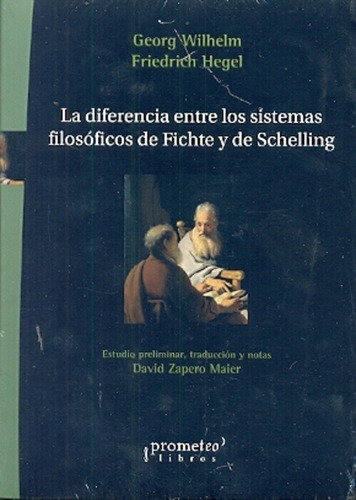 Diferencia Entre Los Sistemas Filosoficos De Fichte Y De Sce