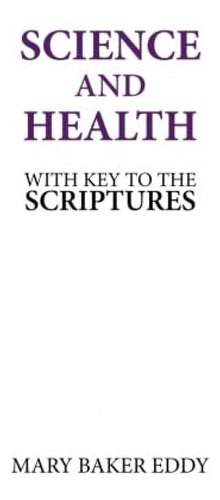 Book : Science And Health With Key To The Scriptures - Eddy